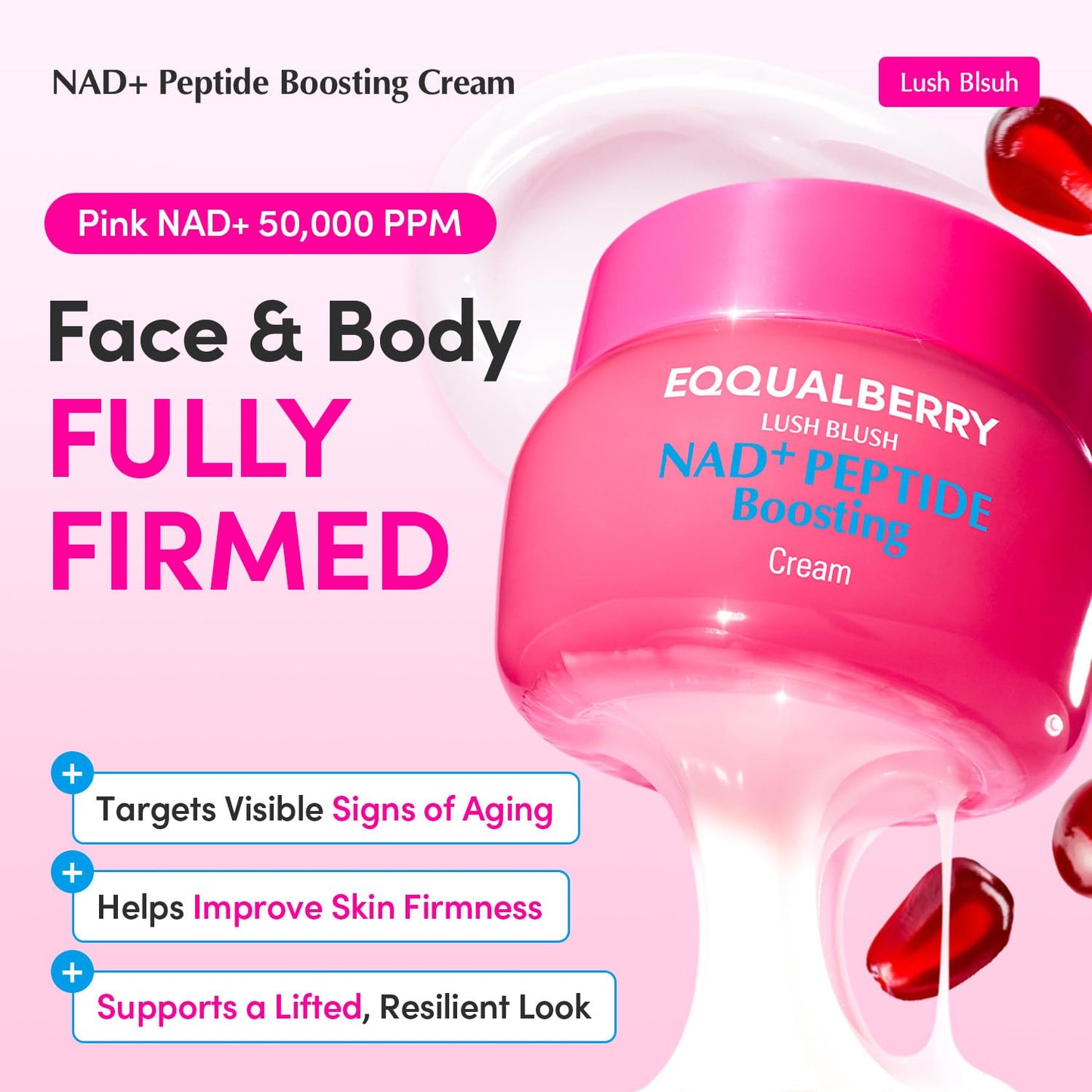 EQQUALBERRY Lush Blush NAD+ Peptide Boosting Cream